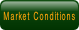 Market Conditions.
